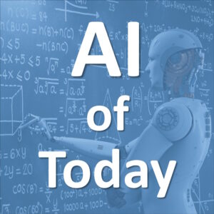 AI of Today